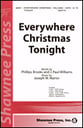 Everywhere Christmas Tonight SATB choral sheet music cover